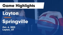 Layton  vs Springville  Game Highlights - Oct. 6, 2023