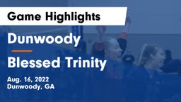 Dunwoody  vs Blessed Trinity  Game Highlights - Aug. 16, 2022