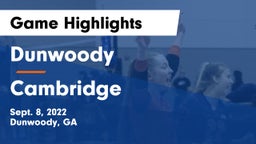 Dunwoody  vs Cambridge  Game Highlights - Sept. 8, 2022