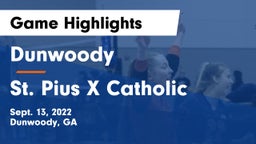 Dunwoody  vs St. Pius X Catholic  Game Highlights - Sept. 13, 2022