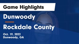 Dunwoody  vs Rockdale County Game Highlights - Oct. 19, 2022