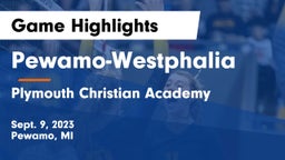 Pewamo-Westphalia  vs Plymouth Christian Academy  Game Highlights - Sept. 9, 2023