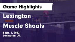 Lexington  vs Muscle Shoals  Game Highlights - Sept. 1, 2022
