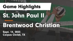 St. John Paul II  vs Brentwood Christian  Game Highlights - Sept. 14, 2023