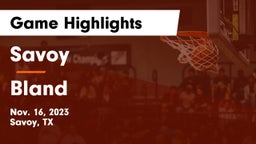 Savoy  vs Bland  Game Highlights - Nov. 16, 2023