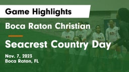 Boca Raton Christian  vs Seacrest Country Day Game Highlights - Nov. 7, 2023