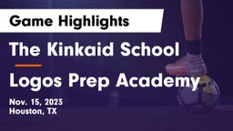 The Kinkaid School vs Logos Prep Academy  Game Highlights - Nov. 15, 2023