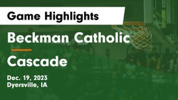 Beckman Catholic  vs Cascade  Game Highlights - Dec. 19, 2023