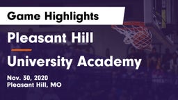 Pleasant Hill  vs University Academy Game Highlights - Nov. 30, 2020