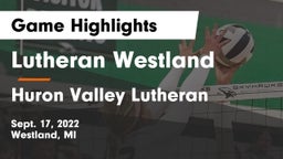 Lutheran  Westland vs Huron Valley Lutheran Game Highlights - Sept. 17, 2022