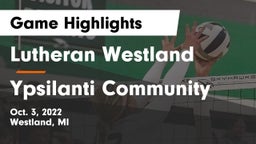 Lutheran  Westland vs Ypsilanti Community  Game Highlights - Oct. 3, 2022