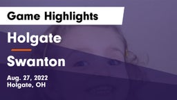 Holgate  vs Swanton Game Highlights - Aug. 27, 2022