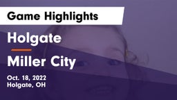 Holgate  vs Miller City  Game Highlights - Oct. 18, 2022