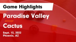 Paradise Valley  vs Cactus  Game Highlights - Sept. 13, 2022