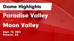 Paradise Valley  vs Moon Valley  Game Highlights - Sept. 10, 2022