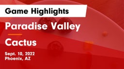 Paradise Valley  vs Cactus  Game Highlights - Sept. 10, 2022