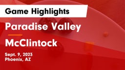Paradise Valley  vs McClintock  Game Highlights - Sept. 9, 2023