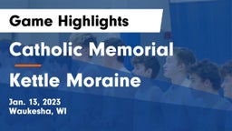 Catholic Memorial vs Kettle Moraine  Game Highlights - Jan. 13, 2023