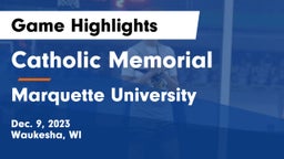 Catholic Memorial vs Marquette University  Game Highlights - Dec. 9, 2023