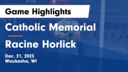 Catholic Memorial vs Racine Horlick Game Highlights - Dec. 21, 2023