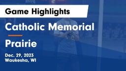 Catholic Memorial vs Prairie  Game Highlights - Dec. 29, 2023
