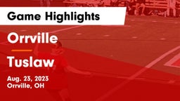 Orrville  vs Tuslaw  Game Highlights - Aug. 23, 2023