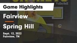 Fairview  vs Spring Hill  Game Highlights - Sept. 12, 2022