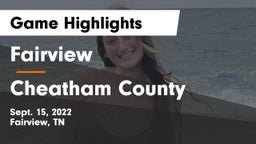 Fairview  vs Cheatham County Game Highlights - Sept. 15, 2022