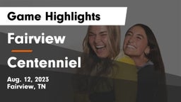 Fairview  vs  Centenniel Game Highlights - Aug. 12, 2023