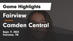 Fairview  vs Camden Central  Game Highlights - Sept. 9, 2023
