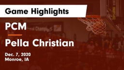PCM  vs Pella Christian  Game Highlights - Dec. 7, 2020