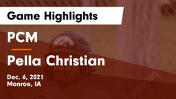 PCM  vs Pella Christian  Game Highlights - Dec. 6, 2021