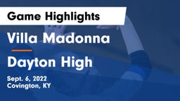 Villa Madonna  vs Dayton High Game Highlights - Sept. 6, 2022