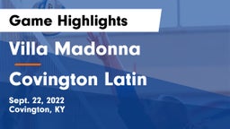 Villa Madonna  vs Covington Latin Game Highlights - Sept. 22, 2022