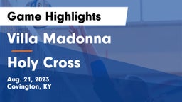Villa Madonna  vs Holy Cross  Game Highlights - Aug. 21, 2023