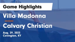Villa Madonna  vs Calvary Christian  Game Highlights - Aug. 29, 2023