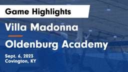 Villa Madonna  vs Oldenburg Academy  Game Highlights - Sept. 6, 2023
