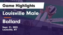 Louisville Male  vs Ballard  Game Highlights - Sept. 21, 2023