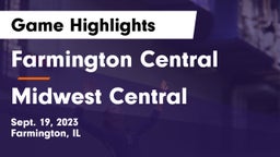 Farmington Central  vs Midwest Central  Game Highlights - Sept. 19, 2023