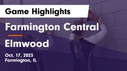 Farmington Central  vs Elmwood  Game Highlights - Oct. 17, 2023