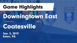 Downingtown East  vs Coatesville  Game Highlights - Jan. 3, 2019