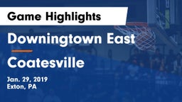 Downingtown East  vs Coatesville  Game Highlights - Jan. 29, 2019