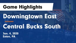Downingtown East  vs Central Bucks South  Game Highlights - Jan. 4, 2020