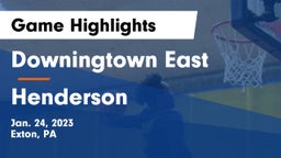 Downingtown East  vs Henderson  Game Highlights - Jan. 24, 2023