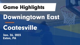 Downingtown East  vs Coatesville  Game Highlights - Jan. 26, 2023