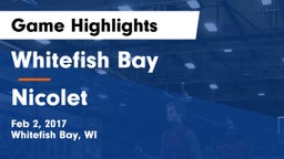 Whitefish Bay  vs Nicolet  Game Highlights - Feb 2, 2017