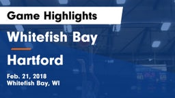 Whitefish Bay  vs Hartford  Game Highlights - Feb. 21, 2018