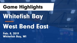 Whitefish Bay  vs West Bend East  Game Highlights - Feb. 8, 2019