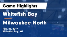 Whitefish Bay  vs Milwaukee North Game Highlights - Feb. 26, 2019