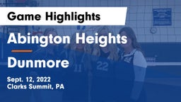 Abington Heights  vs Dunmore  Game Highlights - Sept. 12, 2022